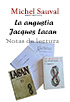 Seminario 10 "La angustia" - Lacan - Notas de lectura sesión 9 enero 1963 - Michel Sauval