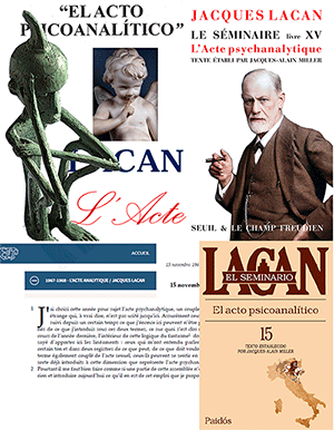 Jacques Lacan, El acto psicoanal&iacute;tico, Seminario XV, Grupo de Estudio Michel Sauval 2025