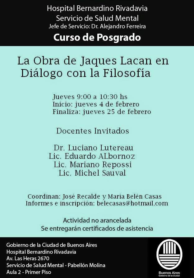 Curso postgrado Servicio Salud Mental Hospital Rivadavia - Lacan y la filosofía - febrero 2016